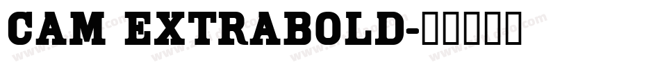 Cam ExtraBold字体转换